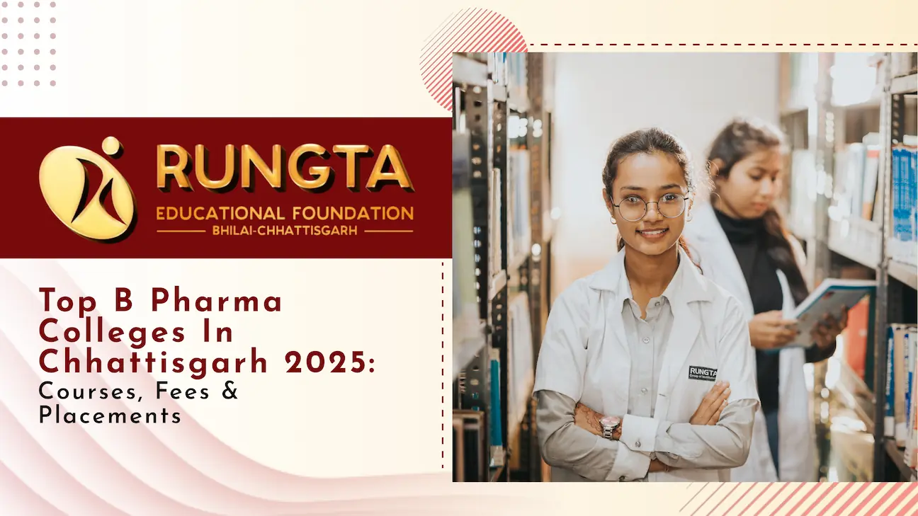 Read more about the article Best B Pharma Colleges in Chhattisgarh for 2025