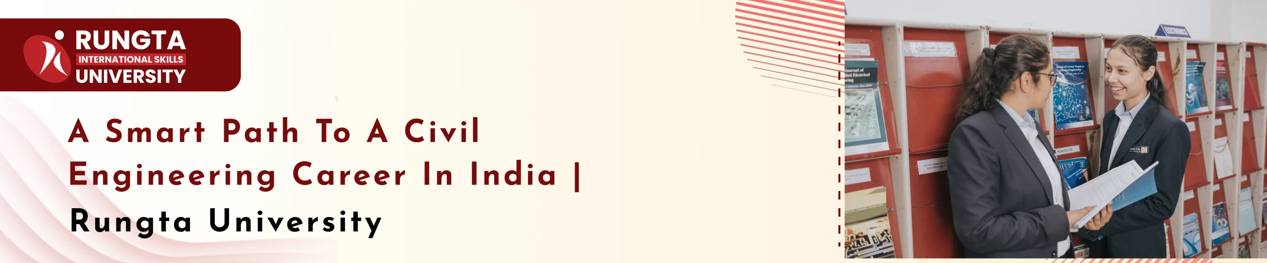 Read more about the article Building a Future in Civil Engineering: A Closer Look at Rungta University