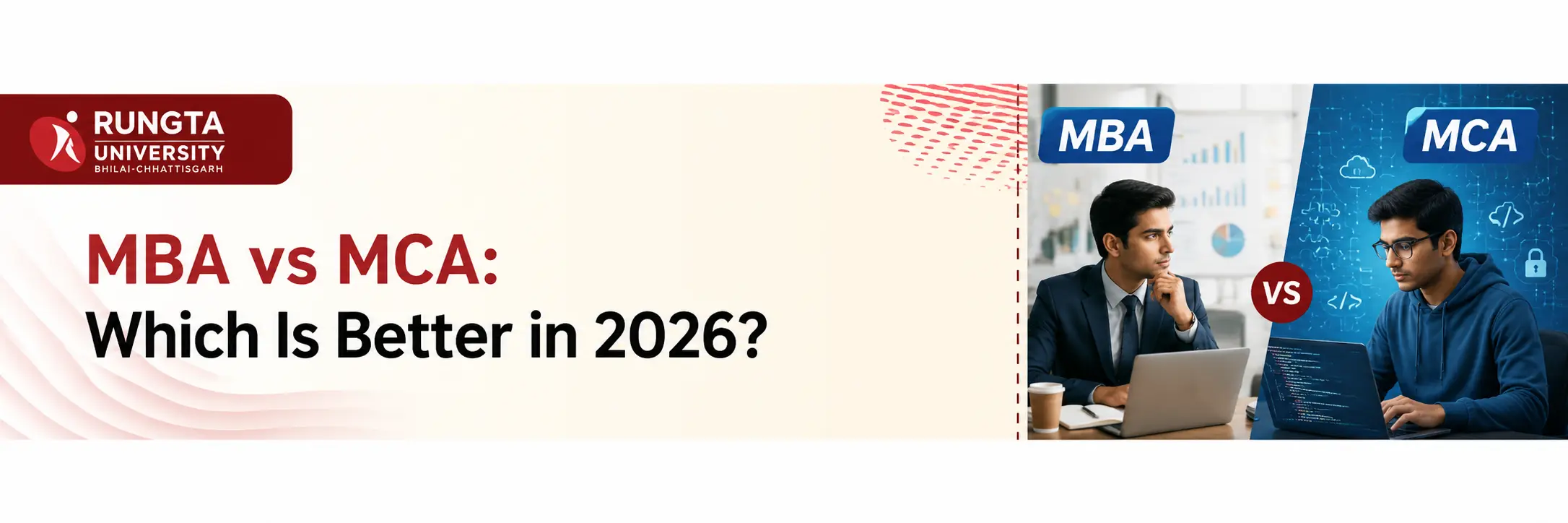 MBA vs MCA comparison banner showing business management and software development career paths for students choosing a postgraduate course in 2026.