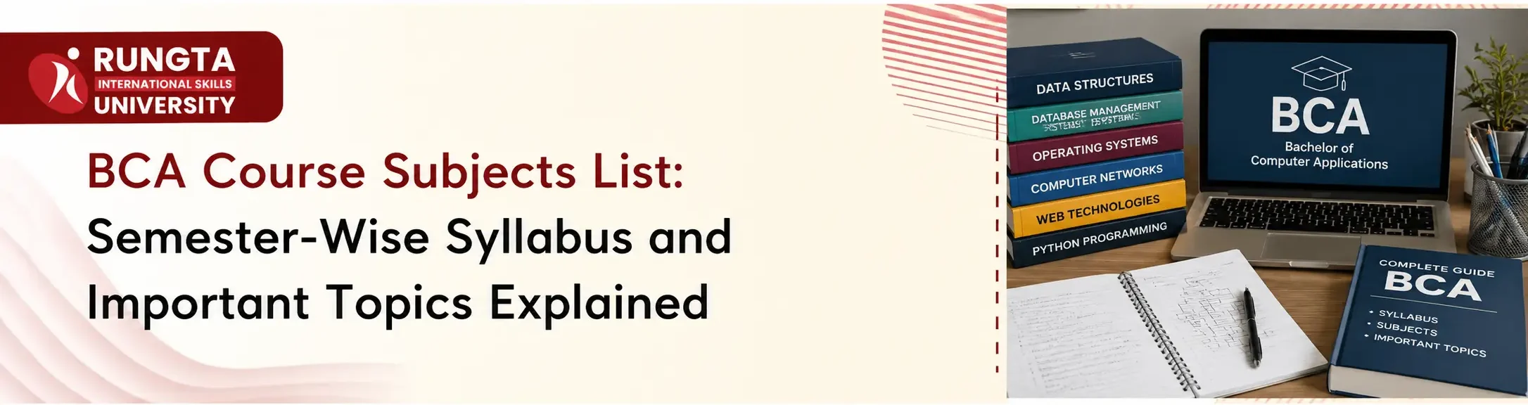 BCA course subjects list with semester-wise syllabus and important BCA topics.