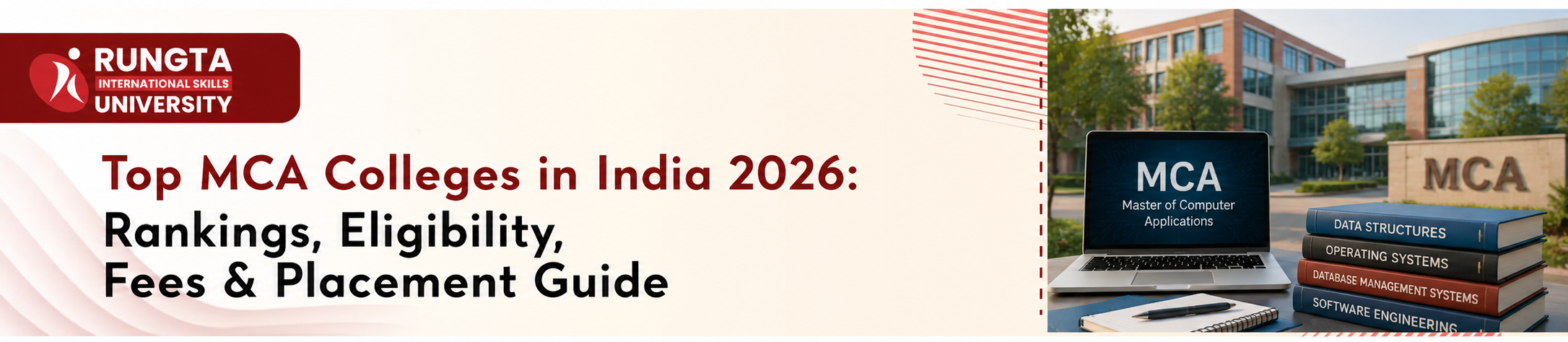 Top MCA Colleges in India 2026 featuring rankings, eligibility, fees, and placement guide.