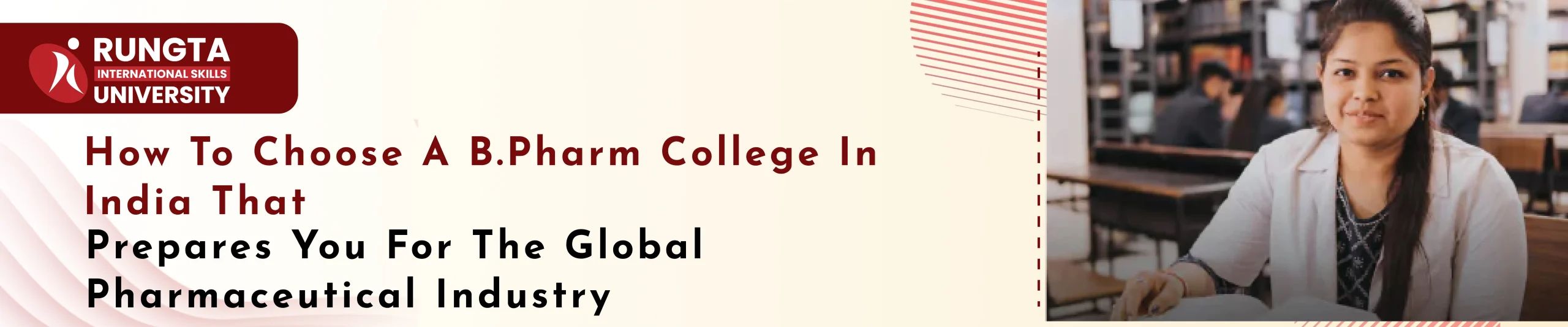 Read more about the article How to Choose a B.Pharm College in India That Prepares You for the Global Pharmaceutical Industry