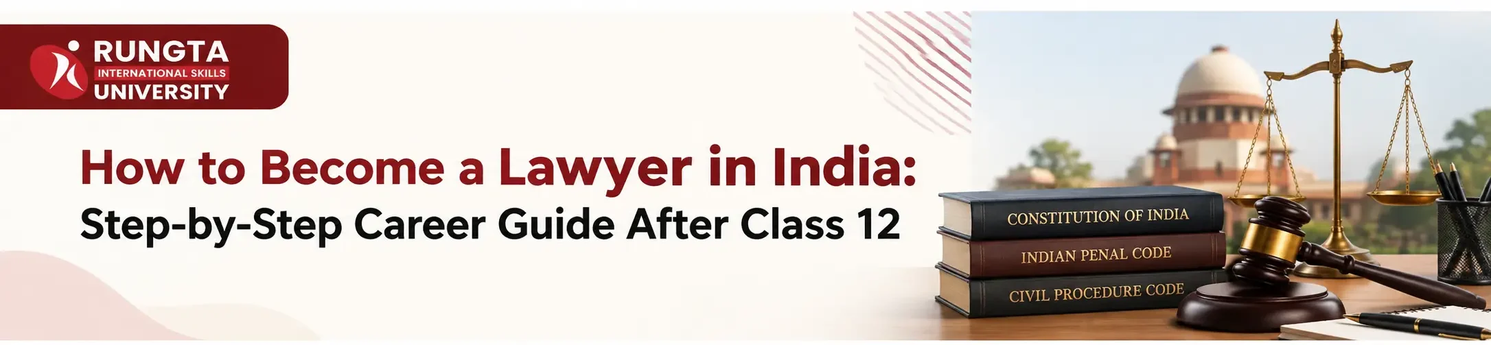 How to become a lawyer in India after Class 12 with law books, gavel and justice scales