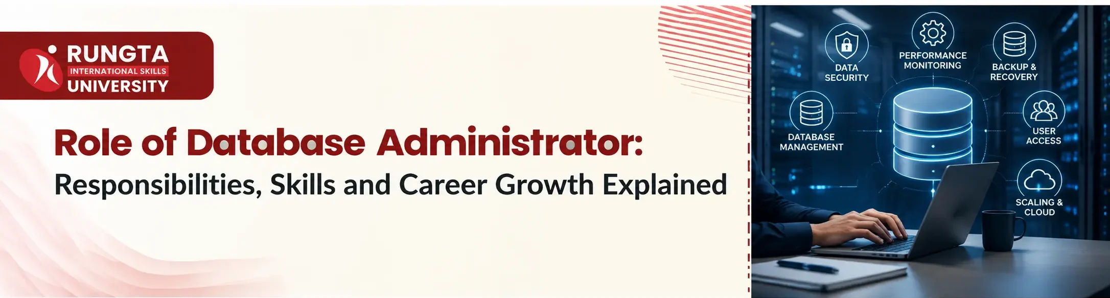 Role of Database Administrator, responsibilities, skills and career growth